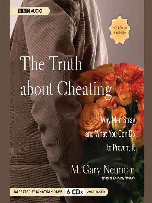 Title details for The Truth About Cheating by M. Gary Neuman - Wait list